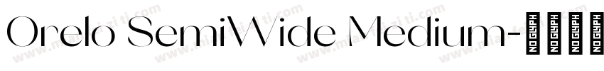 Orelo SemiWide Medium字体转换
